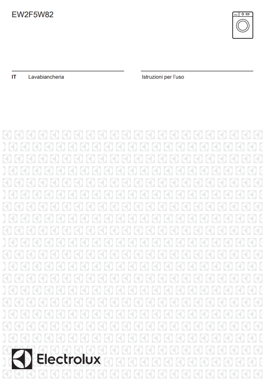 Cosa Troverai nel Manuale Utente Lavatrice Electrolux EW2F5W82