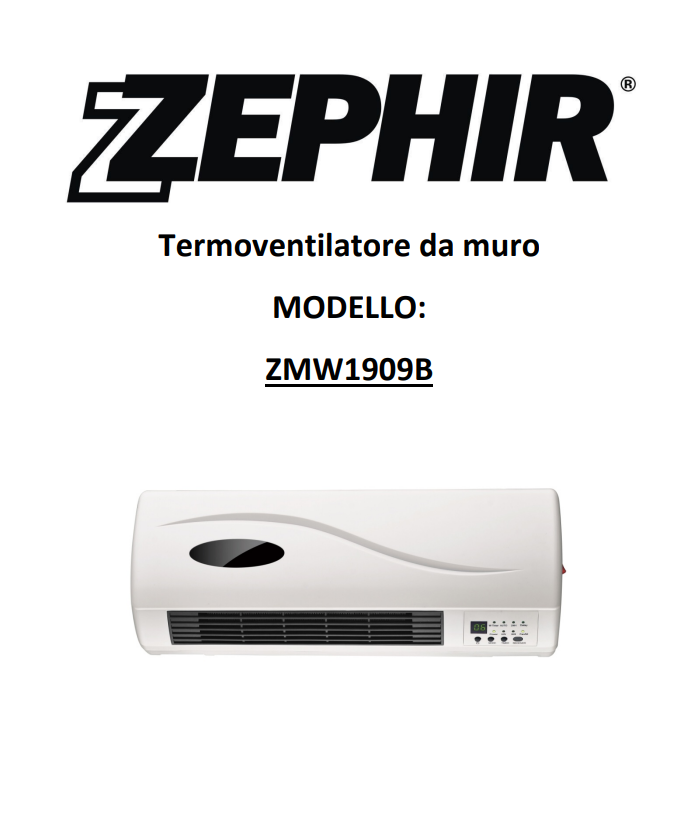 Manuale Termoventilatore Zephir 1000W - 2000W ZMW1909B PDF