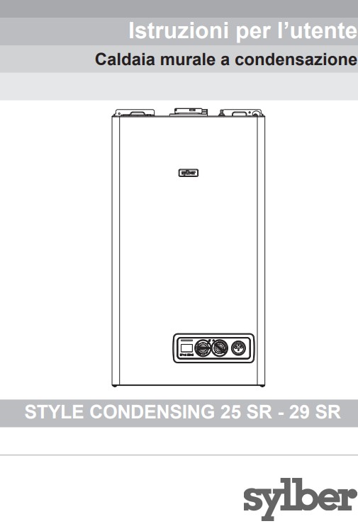 Manuale Caldaia Sylber Style Condensing 25 SR - 29 SR PDF